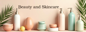 Beauty and Skincare